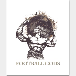 Football gods Posters and Art